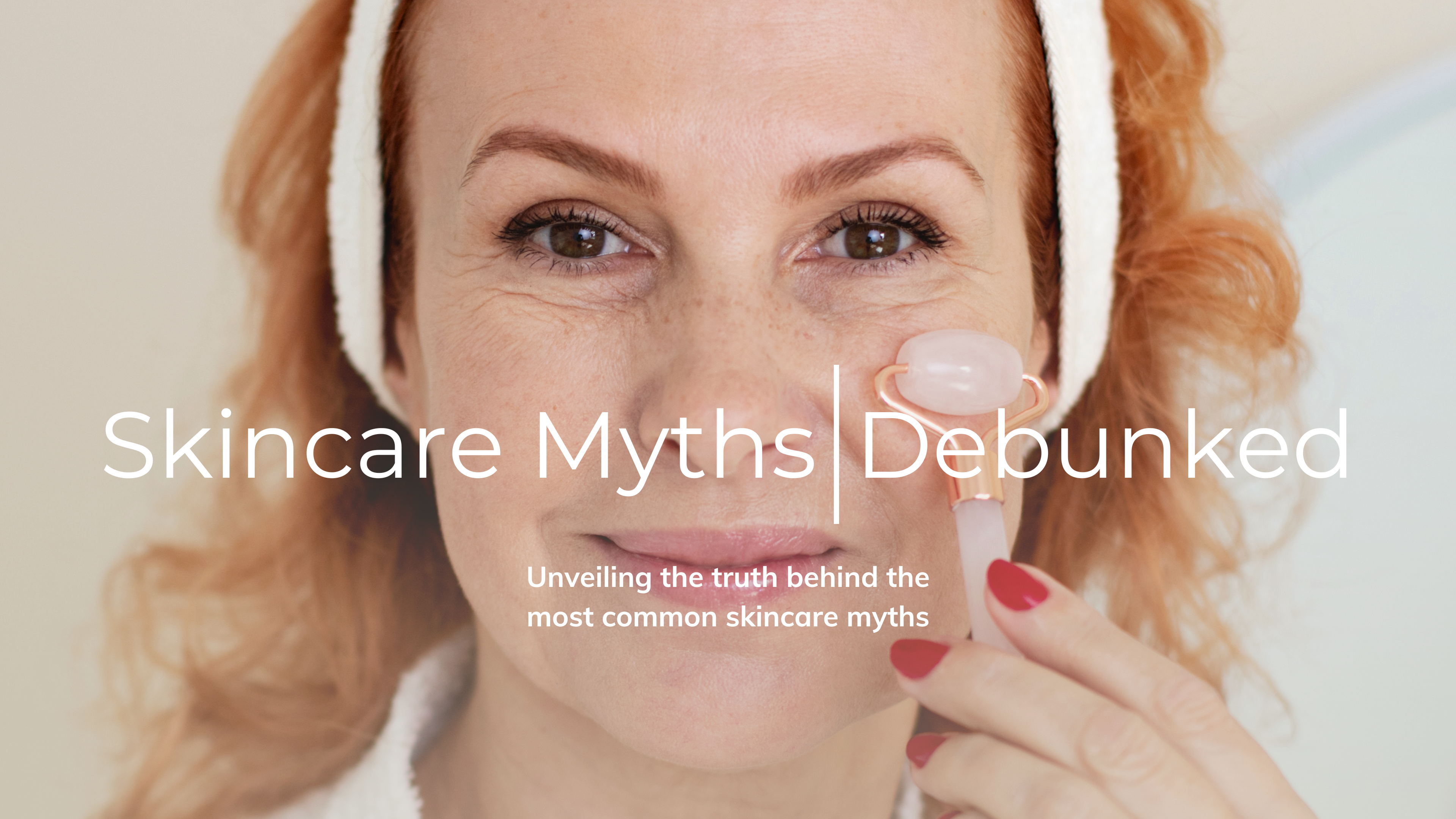 10 Skincare Myths Debunked: Choose Smarter with Scientific Truths